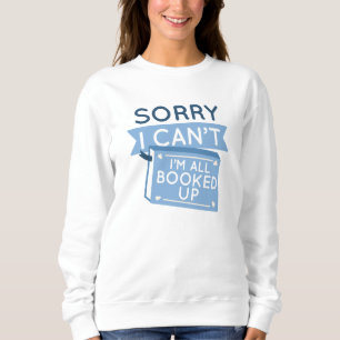 Jag är uppbokad t shirt