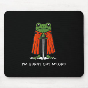 Jag är utbränd M'lord Rollig Riddare Groda Meme Po Musmatta