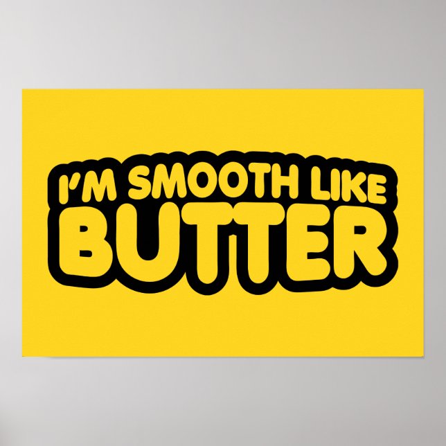 Jag är utjämnad som smör poster (Framsidan)