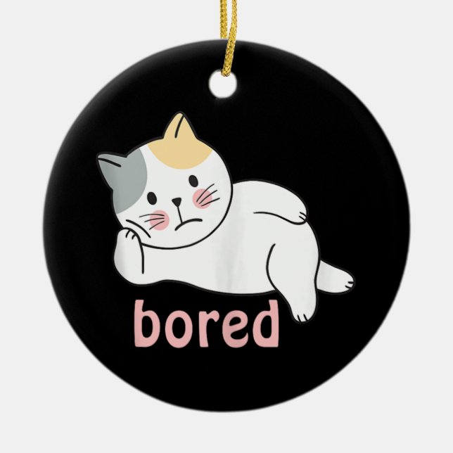 Jag är uttråkad söt Kitty Katt Djur Julgransprydnad Keramik (Framsidan)