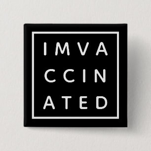 Jag är vaccinerad Covid-19 Black Bold Minimalist Knapp
