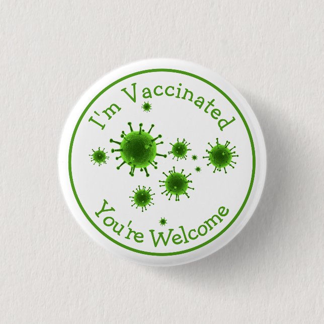 Jag är vaccinerad.. Du är välkommen Dead Covid Fun Knapp (Framsida)