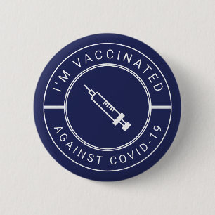 Jag är vaccinerad mot Covid 19 Professionell Butt Knapp