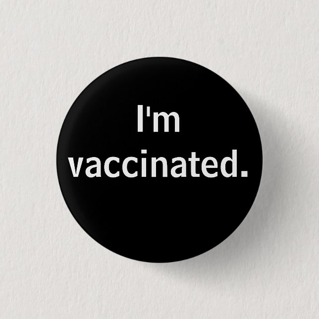Jag är vaccinerad. pin knapp (Framsida)