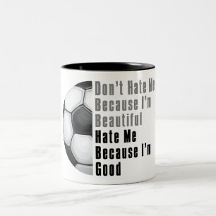 Jag är vacker i Bra fotboll Två-Tonad Mugg