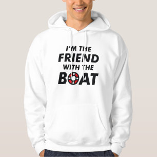 Jag är vän med båten hoodie