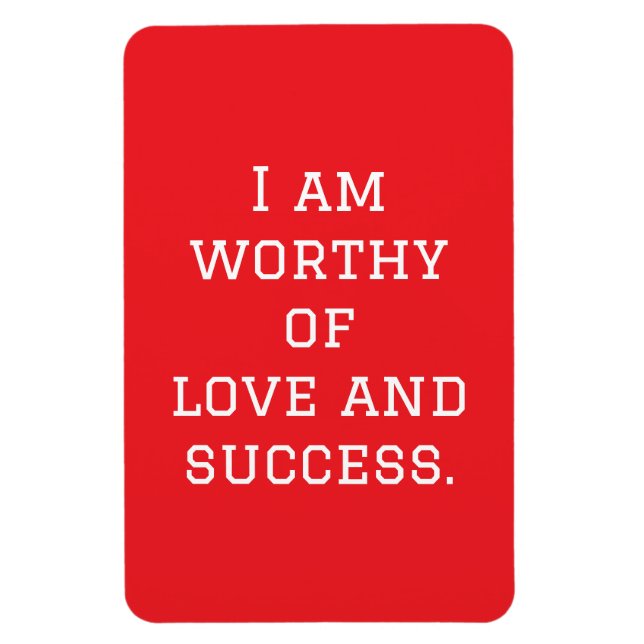 Jag är värd Kärlek och framgångsrik Magnet (Vertikal)