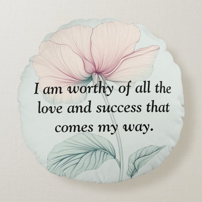 Jag är värd... rund kudde (Framsidan)