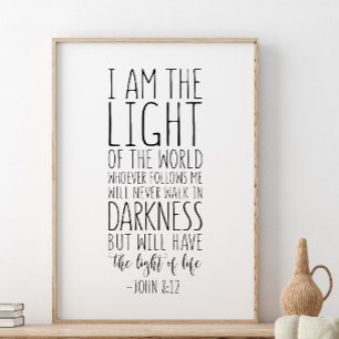 Jag är världens ljus, John 8:12 Poster