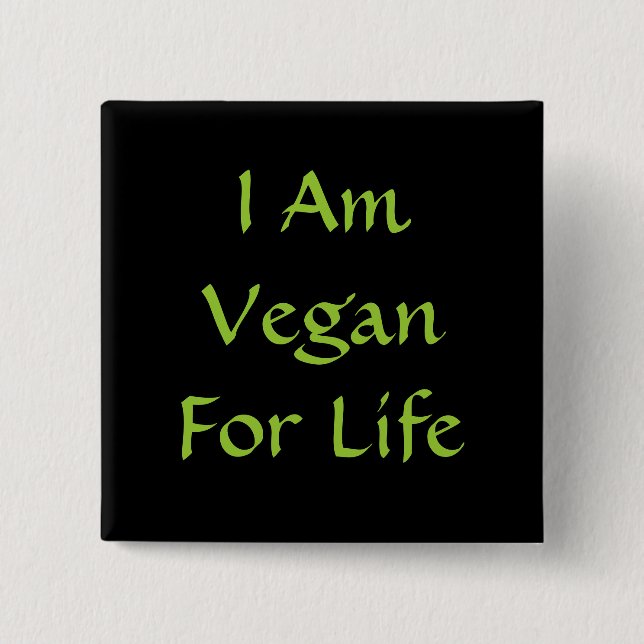 Jag är Vegan för livet. Grön. Slogan. Anpassad Knapp (Framsida)