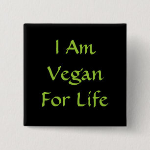Jag är Vegan för livet. Grön. Slogan. Anpassad Knapp