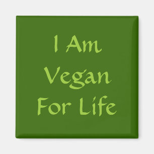 Jag är Vegan för livet. Grön. Slogan. Anpassad Magnet