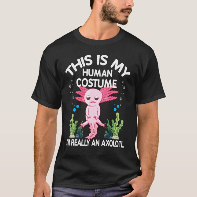 Jag är Verkligen en Axolotl Axolotl-design T Shirt (Framsida)