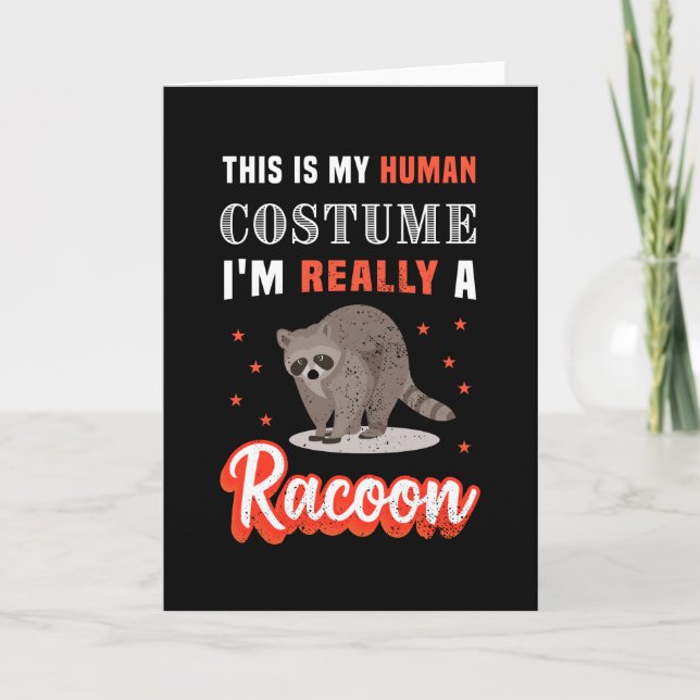 Jag är verkligen en Racoon Funny Halloween Gift Kort (Framsida)