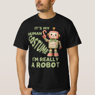 Jag är verkligen en robot, festliga robotar jul t shirt
