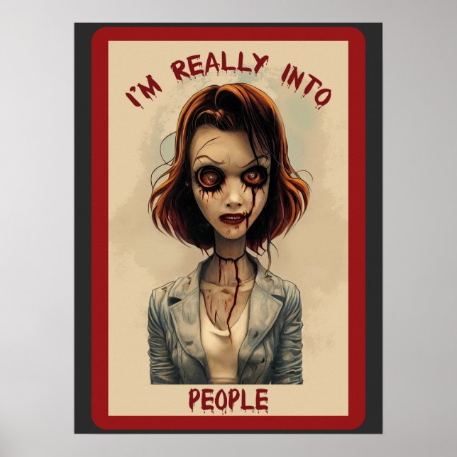 Jag är verkligen intresserad av människor Zombie Poster (Framsidan)