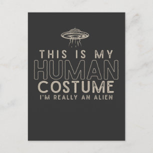 Jag är verkligen och Alien Human Costume Vykort