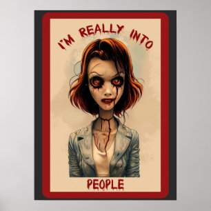 Jag är Verkligen till People Zombie Poster