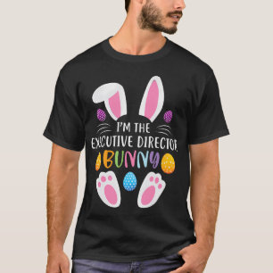 JAG Är Verkställande Direktör Kanin Rolig Påskdag T Shirt