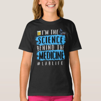 JAG ÄR VETENSKAPEN BAKOM LÄKEMEDLET #LABLIFE T SHIRT