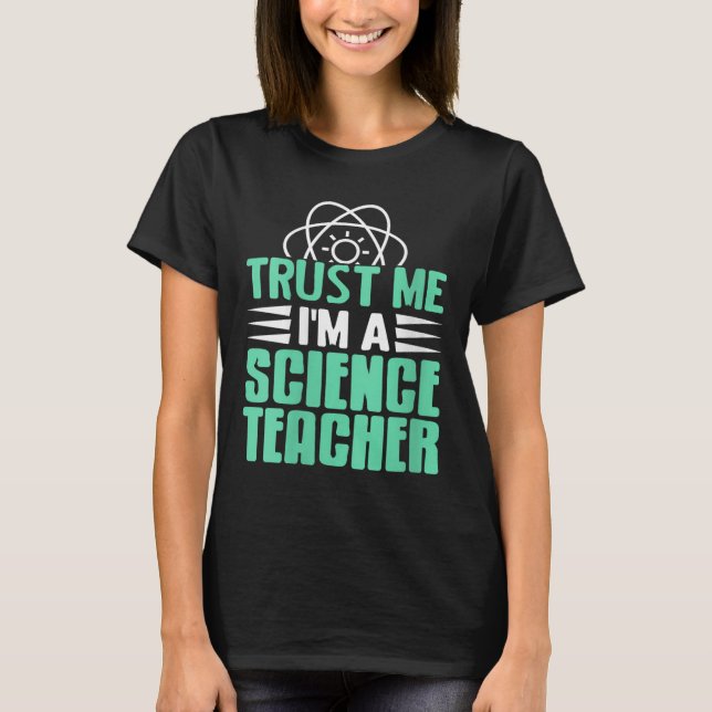 Jag är vetenskapslärare med Stem Supe T Shirt (Framsida)