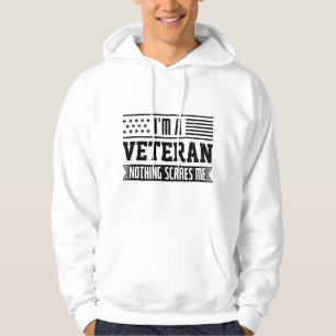 Jag är veteran Inget Skrämmer mig Hoodie