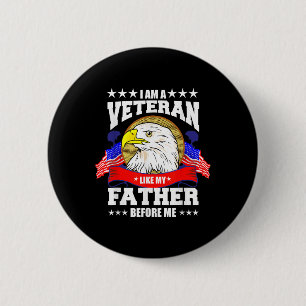 Jag är veteran som min Far före mig Memorial Knapp
