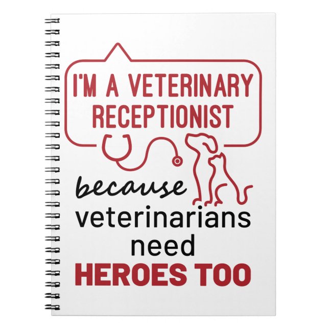 Jag är veterinär receptionist för Heroes-citat Anteckningsbok (Framsidan)