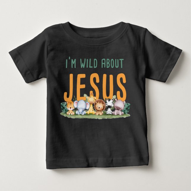 Jag är Vild om Jesus - Barn och Kvinnokristen T Shirt (Framsida)