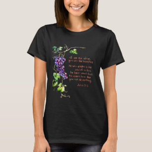 Jag Är Vinen Du Är Grenarna Johannes 15 5 T Shirt