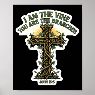Jag Är Vinen Ni Är Grenarna Kristna Bibeln Poster
