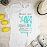 Jag är Way T-shirt i pastel färg<br><div class="desc">Christian t-shirt med biblisk vers från John 14:6 Jesus sa: "Jag är vägen, sanningen och livet. Ingen kan kom till Far utom genom mig." Verserna är i blåpastelliserad färg och i blandad kalligrafi och minimalistisk typografi. Det här trendiget är den moderna trosdesignen perfektens gåva och mode påstående. #christian #religion #scripture...</div>