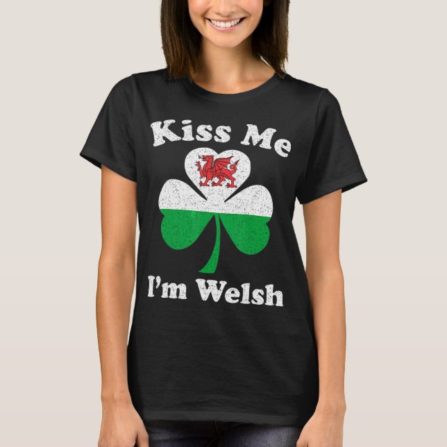 Jag är Welsh Shirt, St patrick's day Shirt T (Framsida)
