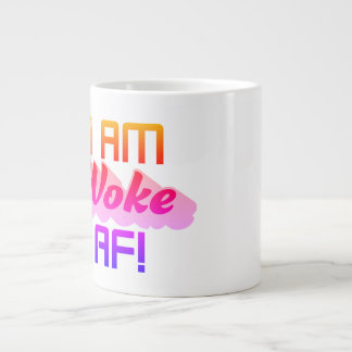 Jag är Woke AF! Jumbo Mugg