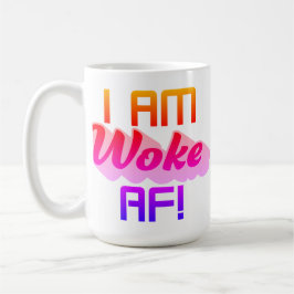 Jag är Woke AF! Kaffemugg
