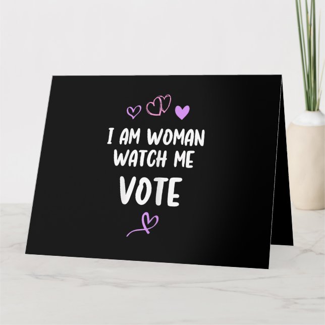 Jag är Woman Watch Me Vote Kort (Framsida)
