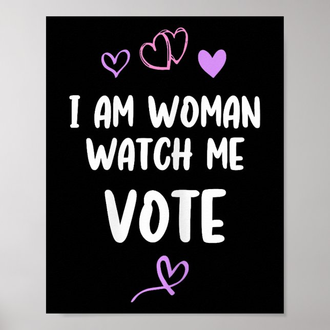 Jag är Woman Watch Me Vote Poster (Framsidan)