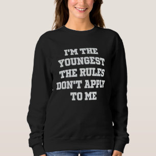 Jag är yngst, reglerna gäller inte mig Sarc T Shirt