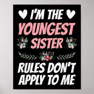 Jag är yngsta syster Regler gäller inte mig Roligt Poster