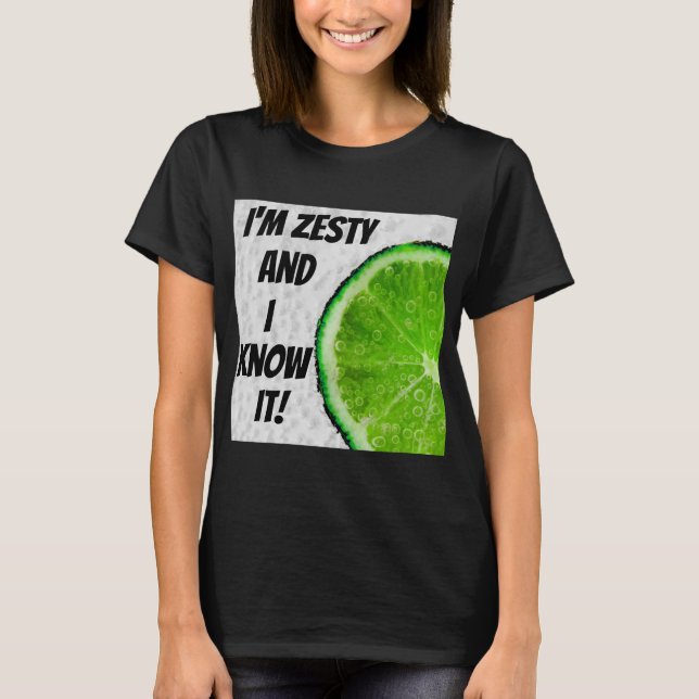 Jag är Zety och jag vet det! Shirt T-Shirt (Framsida)