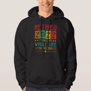 Jag arbetade hela mitt liv Pension 2022 Hoodie