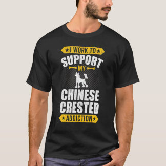 Jag arbetar för att stödja min kinesiska Hund för T Shirt