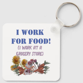 JAG ARBETAR FÖR LIVSMEDEL (JAG jobbar på en affär Nyckelring