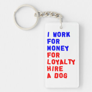 Jag arbetar för pengar för att hysa en Hund