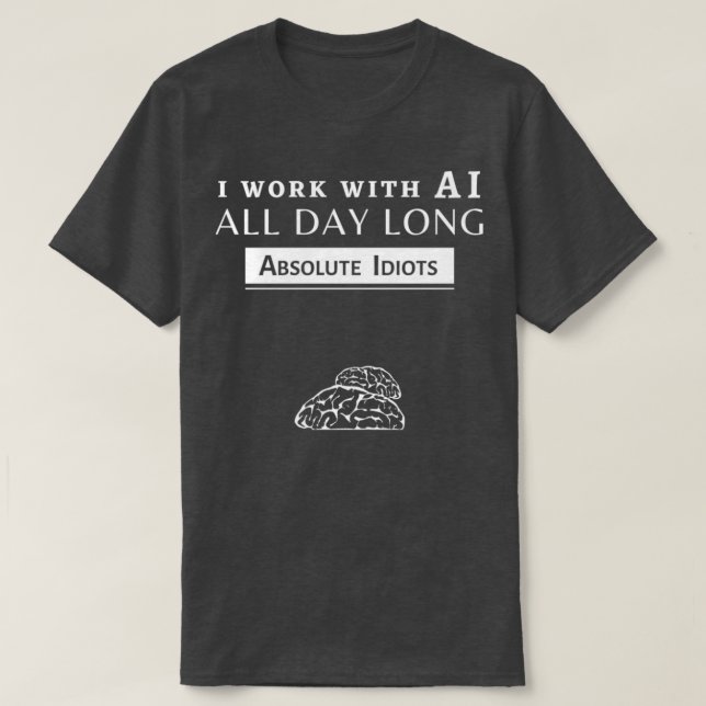 Jag arbetar med AI 1 T Shirt (Design framsida)
