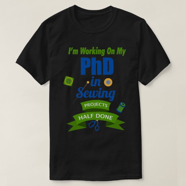 Jag arbetar med min doktorsexamen i syningsprojekt t shirt (Design framsida)