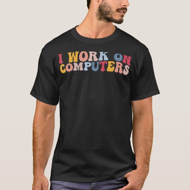 Jag arbetar med supportprogram för datorteknik t shirt (Framsida)
