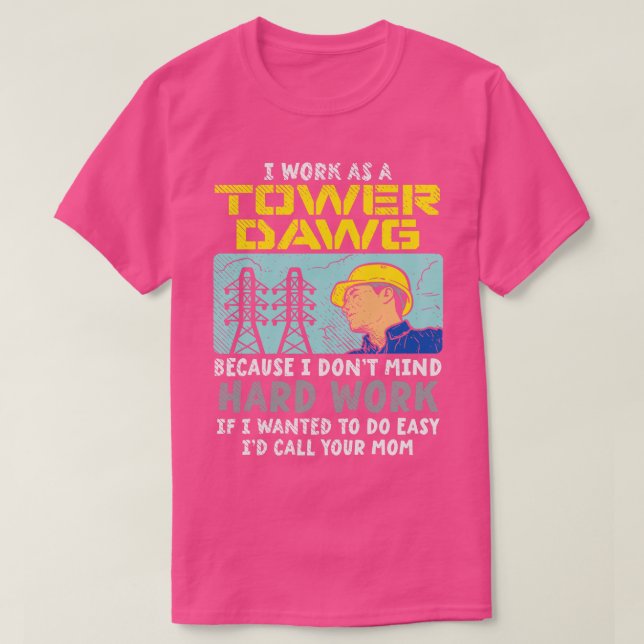 Jag arbetar som Torn Dawg T Shirt (Design framsida)