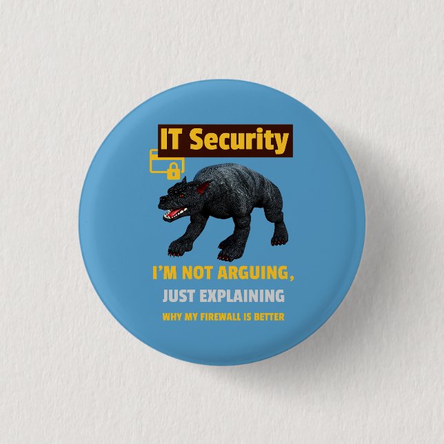 Jag argumenterar inte, bara förklarar lustig IT Knapp (Framsida)