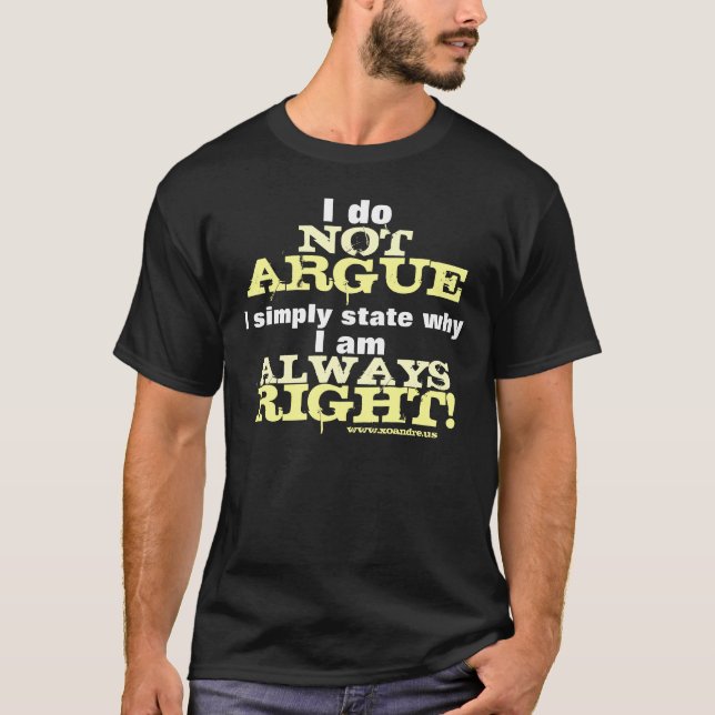 Jag argumenterar inte… t-shirt (Framsida)